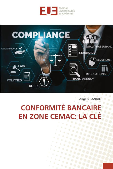 Conformitï¿½ Bancaire En Zone Cemac: La CLï¿½
