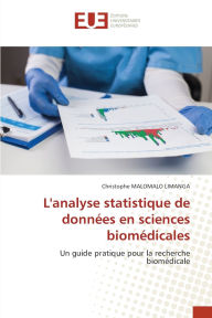 Title: L'analyse statistique de donnï¿½es en sciences biomï¿½dicales, Author: Christophe Malomalo Limanga