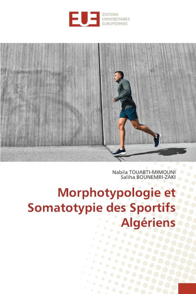 Morphotypologie et Somatotypie des Sportifs Algï¿½riens