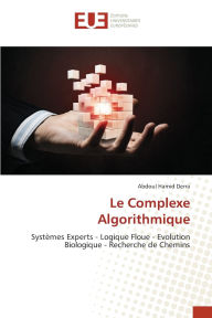Title: Le Complexe Algorithmique, Author: Abdoul Hamid Derra