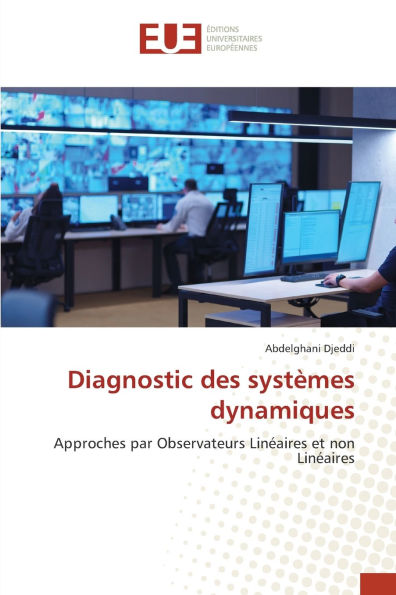 Diagnostic des systï¿½mes dynamiques