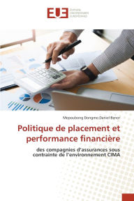 Title: Politique de placement et performance financiï¿½re, Author: Mepoubong Dongmo Daniel Benor