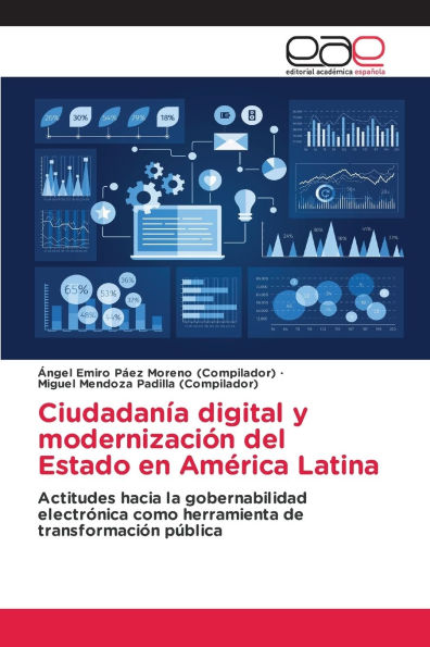 Ciudadanï¿½a digital y modernizaciï¿½n del Estado en Amï¿½rica Latina