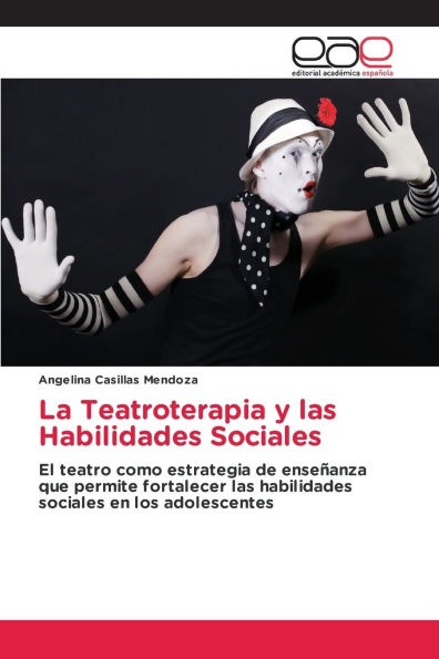 La Teatroterapia y las Habilidades Sociales