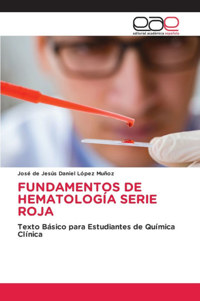 Fundamentos de Hematologï¿½a Serie Roja