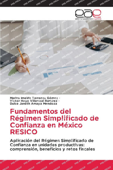 Fundamentos del RÃ¯Â¿Â½gimen Simplificado de Confianza en MÃ¯Â¿Â½xico RESICO