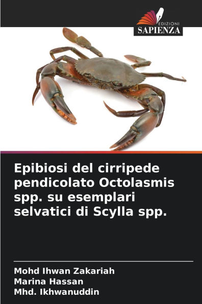 Epibiosi del cirripede pendicolato Octolasmis spp. su esemplari selvatici di Scylla spp.