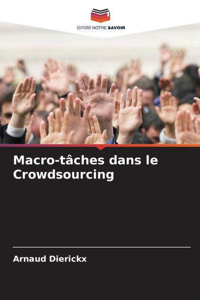 Macro-tÃ¯Â¿Â½ches dans le Crowdsourcing