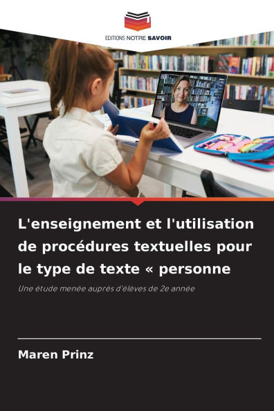 L'enseignement et l'utilisation de procÃ¯Â¿Â½dures textuelles pour le type de texte personne