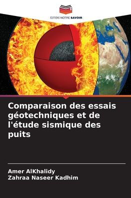 Comparaison des essais gÃ¯Â¿Â½otechniques et de l'Ã¯Â¿Â½tude sismique des puits