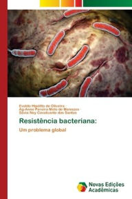 Title: Resistï¿½ncia bacteriana, Author: Evaldo Hipïlito de Oliveira