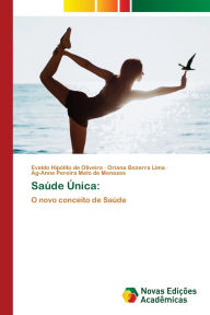 Title: Saï¿½de ï¿½nica, Author: Evaldo Hipïlito de Oliveira