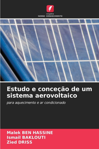 Estudo e conceÃ¯Â¿Â½Ã¯Â¿Â½o de um sistema aerovoltaico