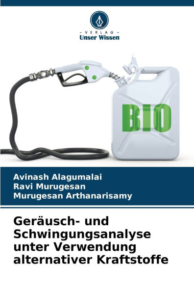 Ger�usch- und Schwingungsanalyse unter Verwendung alternativer Kraftstoffe