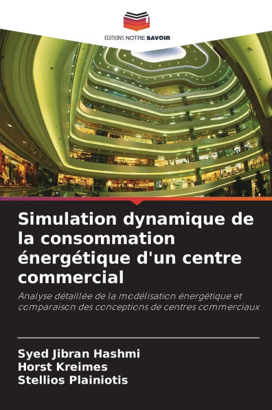 Simulation dynamique de la consommation Ã¯Â¿Â½nergÃ¯Â¿Â½tique d'un centre commercial