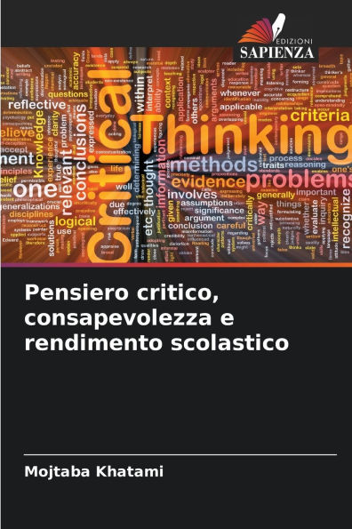 Pensiero critico, consapevolezza e rendimento scolastico