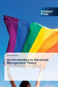 Title: An Introduction to Advanced Management Theory, Author: Ishola Karimu