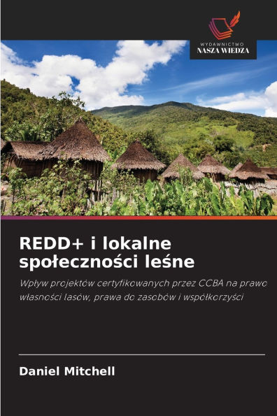 REDD+ i lokalne spoleczności leśne