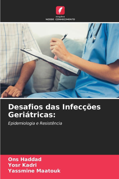 Desafios das InfecÃ¯Â¿Â½Ã¯Â¿Â½es GeriÃ¯Â¿Â½tricas