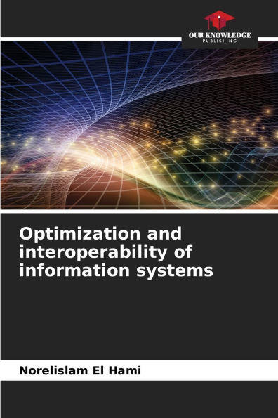 Optimization and interoperability of information systems