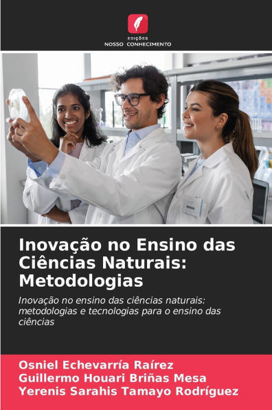 InovaÃ¯Â¿Â½Ã¯Â¿Â½o no Ensino das CiÃ¯Â¿Â½ncias Naturais: Metodologias