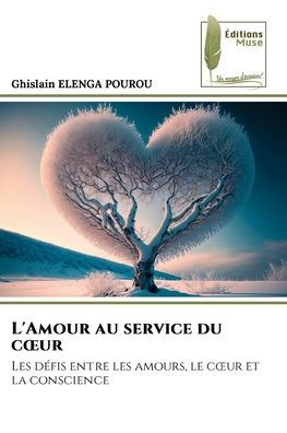 L'Amour au service du coeur
