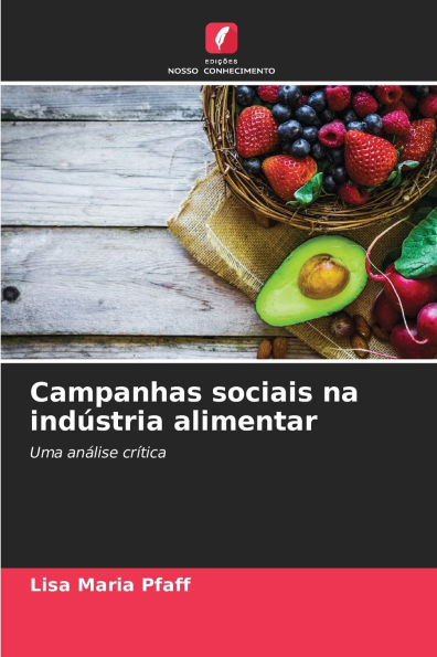Campanhas sociais na indÃ¯Â¿Â½stria alimentar