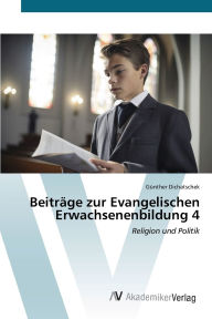 Title: Beitrï¿½ge zur Evangelischen Erwachsenenbildung 4, Author: Gïnther Dichatschek