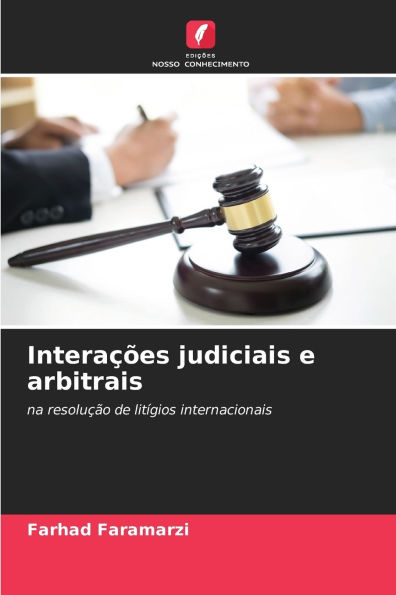 Intera��es judiciais e arbitrais