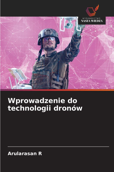 Wprowadzenie do technologii dron�w