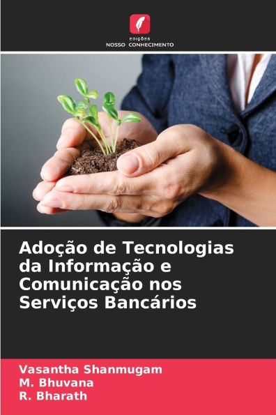 AdoÃ¯Â¿Â½Ã¯Â¿Â½o de Tecnologias da InformaÃ¯Â¿Â½Ã¯Â¿Â½o e ComunicaÃ¯Â¿Â½Ã¯Â¿Â½o nos ServiÃ¯Â¿Â½os BancÃ¯Â¿Â½rios