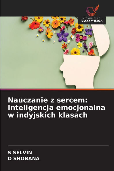 Nauczanie z sercem: Inteligencja emocjonalna w indyjskich klasach