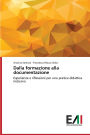 Dalla formazione alla documentazione
