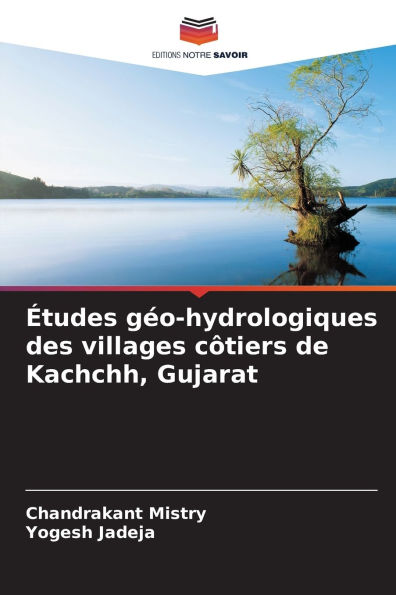 Ã¯Â¿Â½tudes gÃ¯Â¿Â½o-hydrologiques des villages cÃ¯Â¿Â½tiers de Kachchh, Gujarat