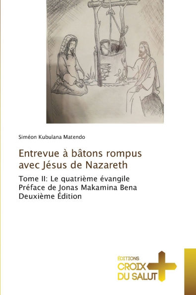 Entrevue ï¿½ bï¿½tons rompus avec Jï¿½sus de Nazareth