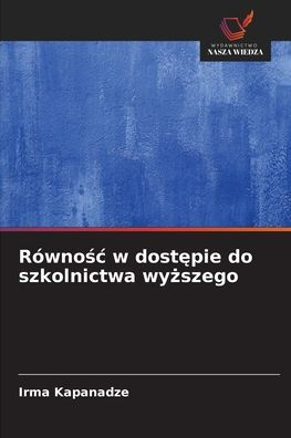 R�wnośc w dostępie do szkolnictwa wyższego