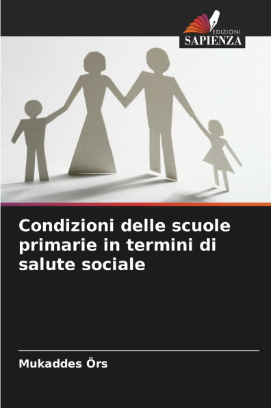 Condizioni delle scuole primarie in termini di salute sociale
