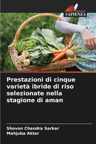 Prestazioni di cinque varietÃ¯Â¿Â½ ibride di riso selezionate nella stagione di aman