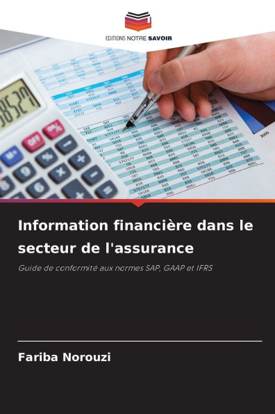 Information financiÃ¯Â¿Â½re dans le secteur de l'assurance