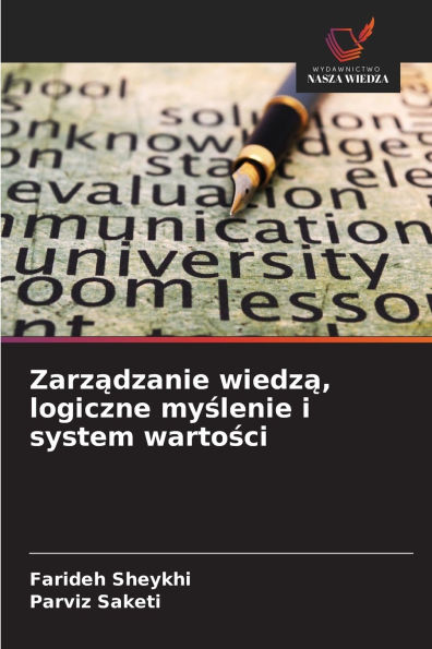 Zarządzanie wiedzą, logiczne myślenie i system wartości