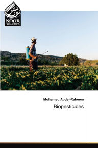 Title: Biopesticides, Author: Mohamed Abdel-Raheem