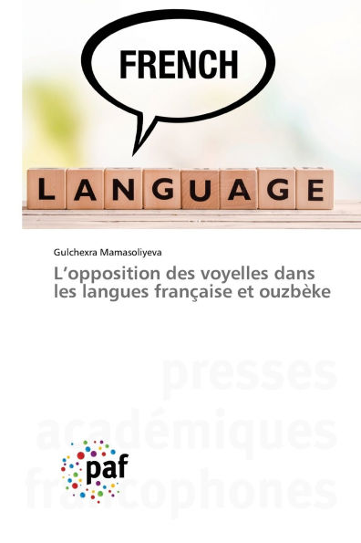 L'opposition des voyelles dans les langues franï¿½aise et ouzbï¿½ke