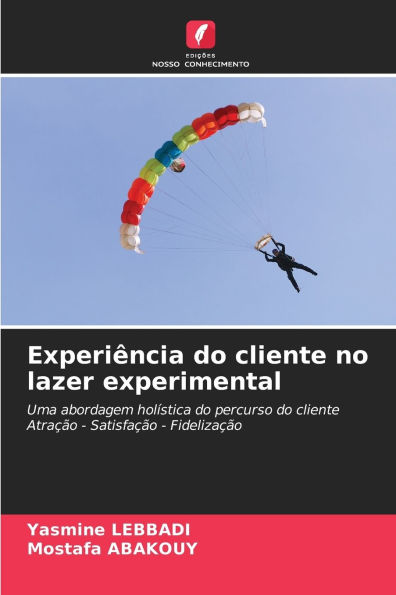 ExperiÃ¯Â¿Â½ncia do cliente no lazer experimental