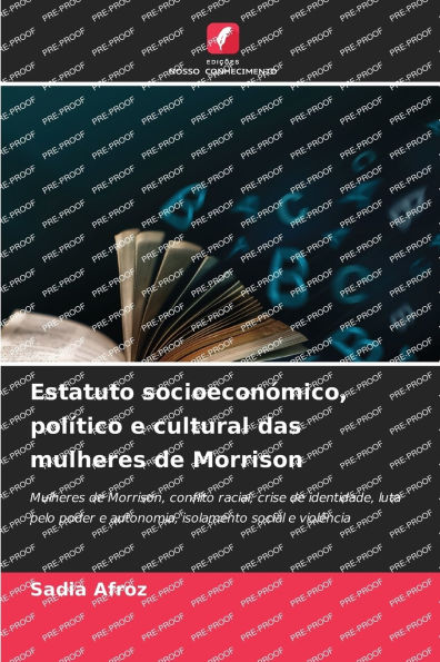 Estatuto socioeconÃ¯Â¿Â½mico, polÃ¯Â¿Â½tico e cultural das mulheres de Morrison