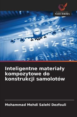 Inteligentne materialy kompozytowe do konstrukcji samolotÃ¯Â¿Â½w