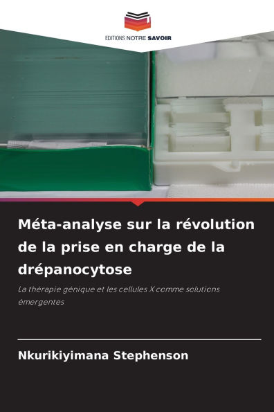 MÃ¯Â¿Â½ta-analyse sur la rÃ¯Â¿Â½volution de la prise en charge de la drÃ¯Â¿Â½panocytose