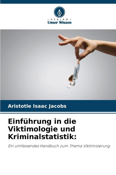 EinfÃ¯Â¿Â½hrung in die Viktimologie und Kriminalstatistik