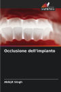 Occlusione dell'impianto