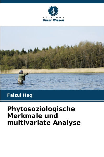 Phytosoziologische Merkmale und multivariate Analyse