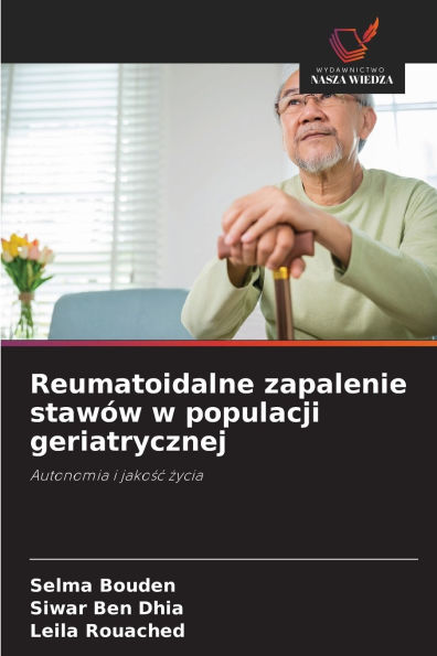 Reumatoidalne zapalenie stawÃ¯Â¿Â½w w populacji geriatrycznej